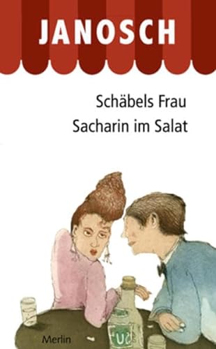 Schäbels Frau. Sacharin im Salat: Zwei Romane (Merlins Schmökerecke) von Merlin Verlag